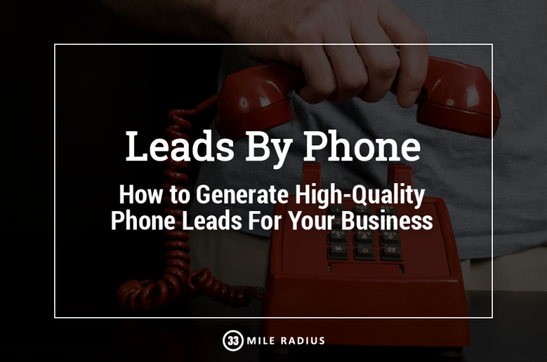 Leads By Phone How to Generate HighQuality Phone Leads