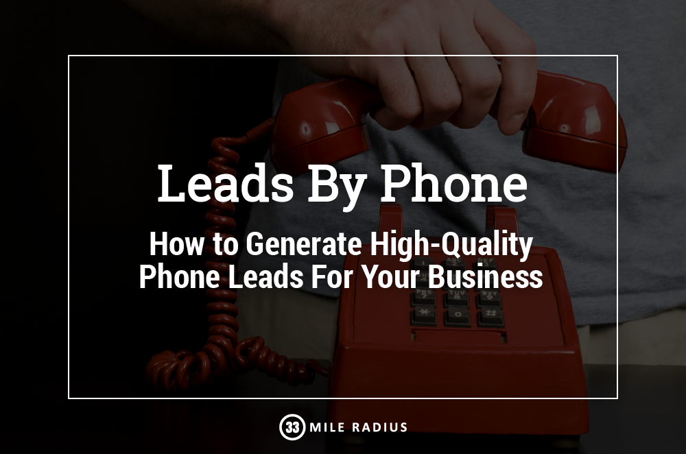 How to Generate High-Quality Phone Leads