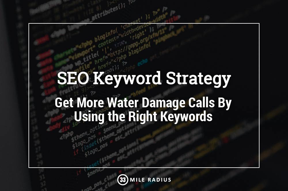 Optimize Your Keywords to Get Water Damage Jobs